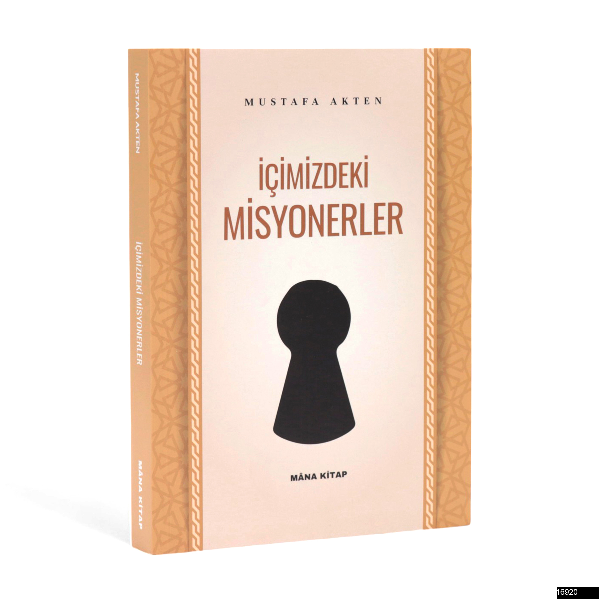 Mustafa Akten – İçimizdeki Misyonerler